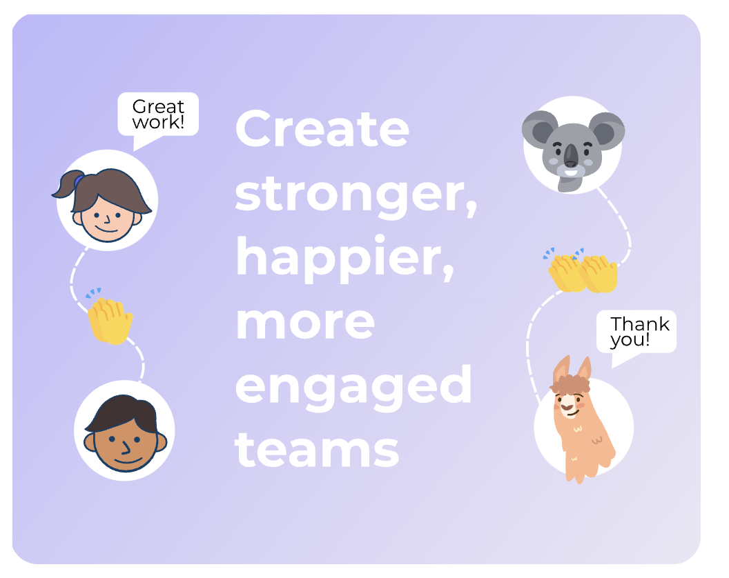 Strengthen relationships with Peer Recognition